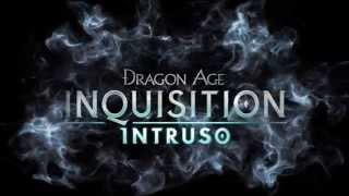 DRAGON AGE™: INQUISITION - Intruso