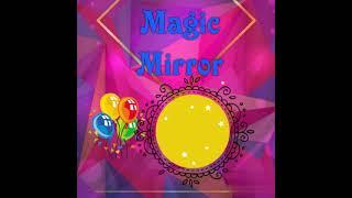 std5..The magic mirror