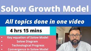 Solow Growth Model | Complete | All Topics | 4 hours |