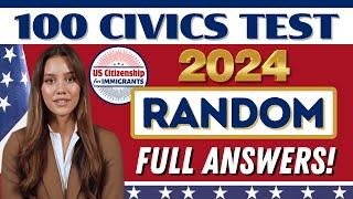 USCIS 100 Civics Test 2024 Questions and Answers (Random Order) for US Citizenship Interview & Test