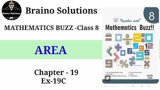 Mathematics buzz IRachna SagarIClass 8IArea IChapter 19 IEx-19C I @BRAINO SOLUTIONS