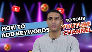 Master YouTube SEO: How to Add Keywords for Maximum Impact!