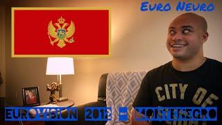 EUROVISION 2012 MONTENEGRO REACTION - 39th place “Euro Neuro” Rambo Amadeus