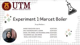 SETG3751-01 EXPERIMENT 1 MARCET BOILER BY GROUP 1