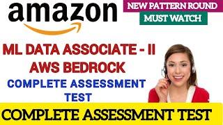 Amazon ML Data AWS Bedrock Associate | Complete Assessment Test | New Pattern Round | 2024 |