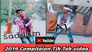 2019 new Compiteion Tik tok Video Saddam ali And Aj khan