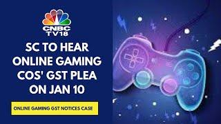 Supreme Court To Hear Online Gaming Industry's Pleas Against GST Show Cause Notices On Jan 10