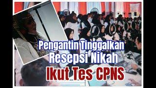 Viral... Pengantin Tinggalkan Repsepsi Nikah demi Tes CPNC