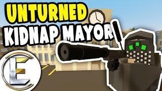 Kidnap The Mayor | Unturned Thief RP - Huge $100,000 Ransom Big Money (Roleplay)