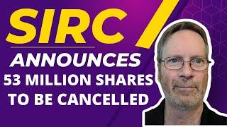 SOLAR INTEGRATED ROOFING, SIRC STOCK NEWS, SIRC TO CANCEL 53 MILLION SHARES?, WHAT GIVES??? SOLAR