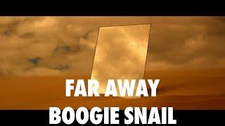 Far Away, by Boogie Snail, is mixed and mastered by www.bsmastering.com