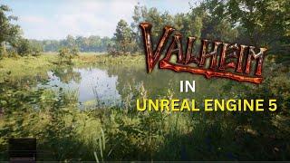 Valheim in Unreal Engine 5 ~ How it could look like