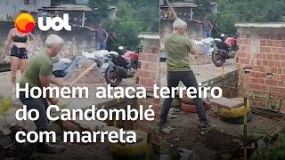 Homem ataca com marreta terreiro de Candomblé em Pernambuco; vídeo mostra momento