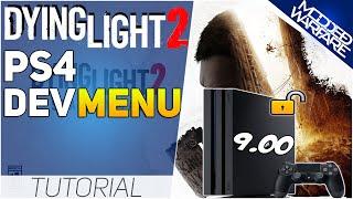 Installing Dying Light 2 Dev/Cheat Menu on a 9.00 PS4