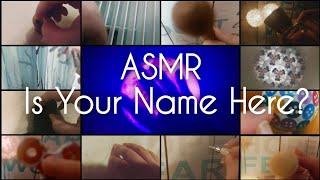 Whispering Your Name (20 Names) |Personal Triggers for Each Name ASMR with Timestamps