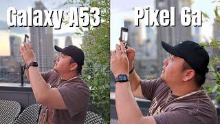 Pixel 6a vs Samsung Galaxy A53 Camera Comparison