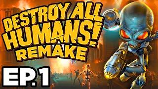  ALIENS HAVE INVADED EARTH!!! - Destroy All Humans! Remake Ep.1 (Gameplay / Let's Play)