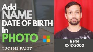 How to add Name and Date of Birth to a passport size Photo without using Photoshop and offline