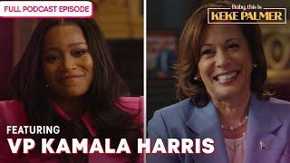 The Maternal Health Crisis with Vice President Kamala Harris | Baby, This is Keke Palmer