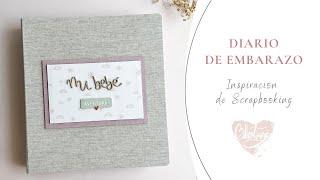 Diario de EMBARAZO con Hello de Lora Bailora y Latiendo Juntos | Inspiración Scrapbooking 