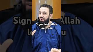 Signs that Allah loves you #allah #islam #muslim #muslimah #ramadan #islamicreminder #belalassaad