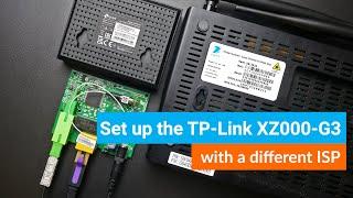 I use the TP-Link XZ000-G3 with a different ISP