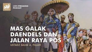 MAS GALAK DAENDELS dan JALAN RAYA POS