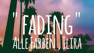 Fading - Alle Farben , Ilira (lyrics)