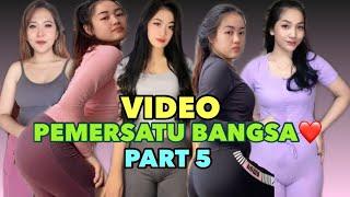 ASUPAN PEMERSATU BANGSA!!! | KOMPILASI VIDEO VIRAL HOT, PART 5