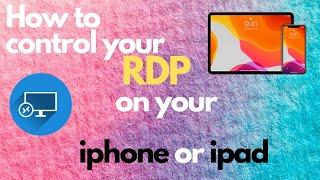 control your ‎RDP on your iphone or ipad 