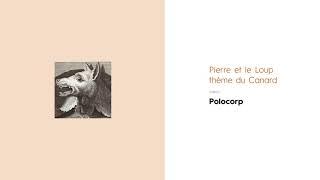 Polocorp - Pierre et le Loup thème du Canard (Edited)