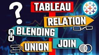 Tableau Relationships, Data Blending, Joins and Union - Tableau Tutorial #7
