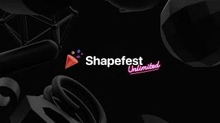 Introducing Shapefest Unlimited