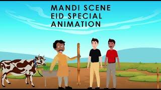 EID -UL-ADHA SPECIAL ANIMATION | MANDI SCENE WITH FARHAN AND AHMED BHAI