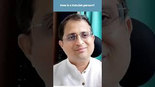 How is a Ketuish person? #astrologyshorts #ketuinastrology