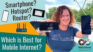 Smartphone? Hotspot? Router? - Which is Best for Mobile Internet using Cellular Data?