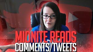 MiDNiTE Reads Comments #3