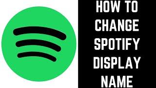 How to Change Spotify Display Name
