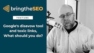 Google's Disavow Tool, Should You Really Use It?