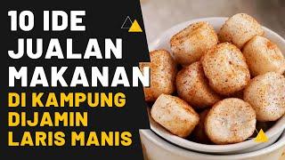 10 Ide Jualan Makanan yang Selalu Laris di Kampung