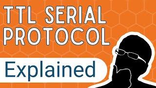 TTL Serial Communication Protocol Explained | Part 3