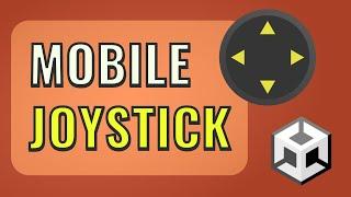 QUICKLY Implement Joystick For Mobile Games In Unity (2023)