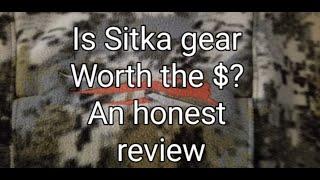 Is Sitka Gear worth the $