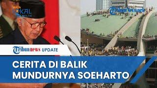 Soeharto Lengser Usai Menjabat Sebagai Presiden 32 Tahun, Didesak hingga Ditinggal Para Menteri