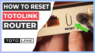  How to Reset a Router | TotoLink