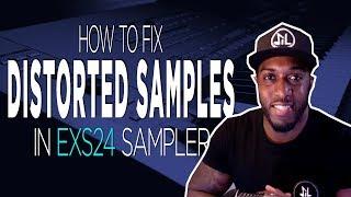 "How To Fix Distorted Samples in EXS24" | Logic Pro X Tips & Tricks