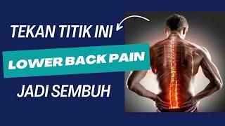 CARA PIJAT LOWER BACK PAIN PINGGANG BAGIAN BAWAH DENGAN CEPAT DAN MUDAH