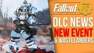 Fallout 76 News - New Seasonal Event, Wastelanders DLC News, 2020 DLC, Mod Support?