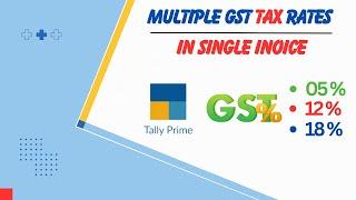 Multiple tax rate items in single invoice GST | Different GST rate in one invoice in tally #tally