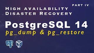 PostgreSQL 14 |  Backup - pg_dump and pg_restore  Part 4 #postgres #backup #RDMS #database